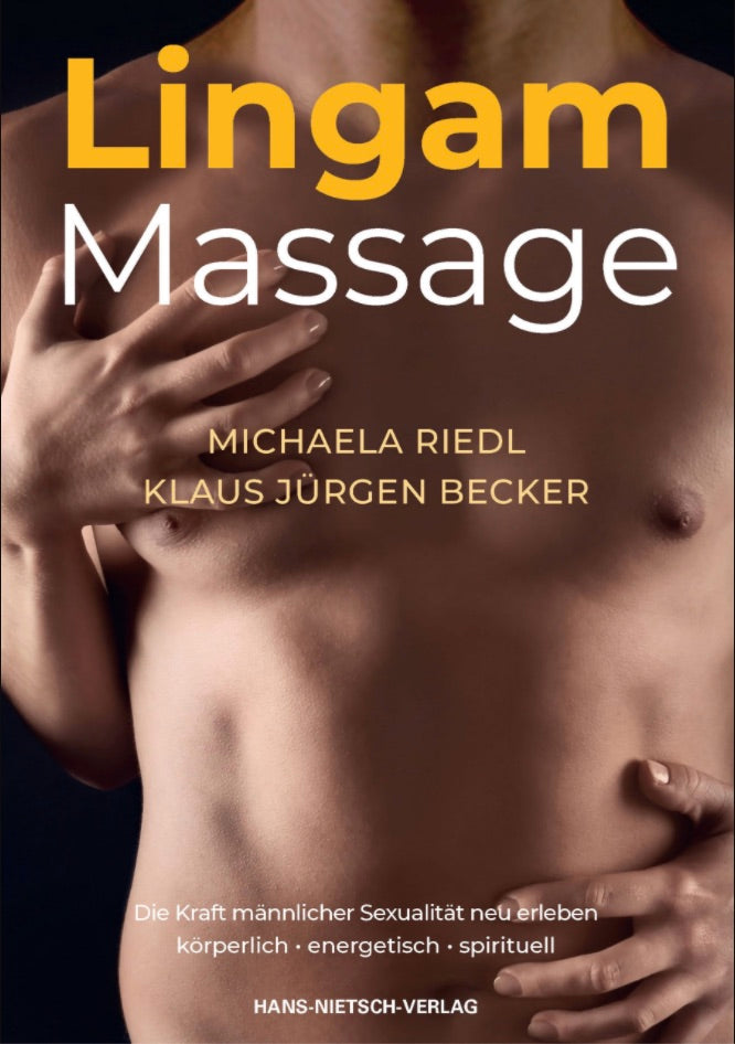 Lingam Massage von Michaela Riedl Hans-Nietsch-Verlag