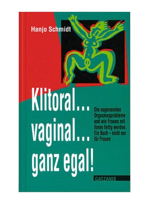 Klitoral... vagina... ganz egal! Gatzanis