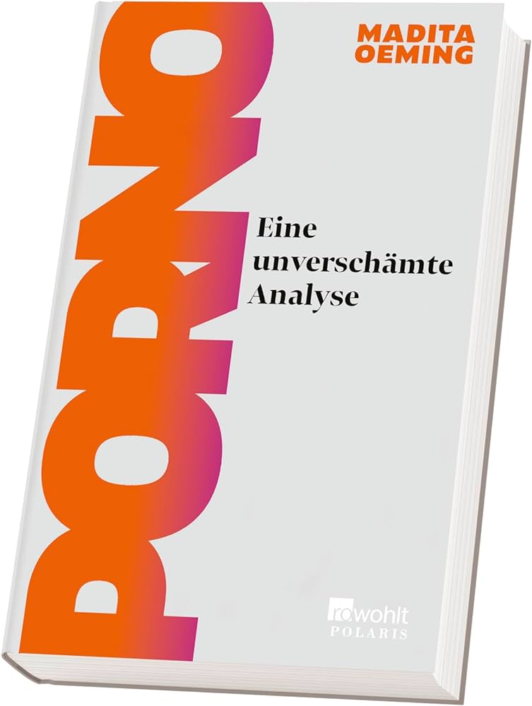 Porno - Eine unverschämte Analyse Rowohlt