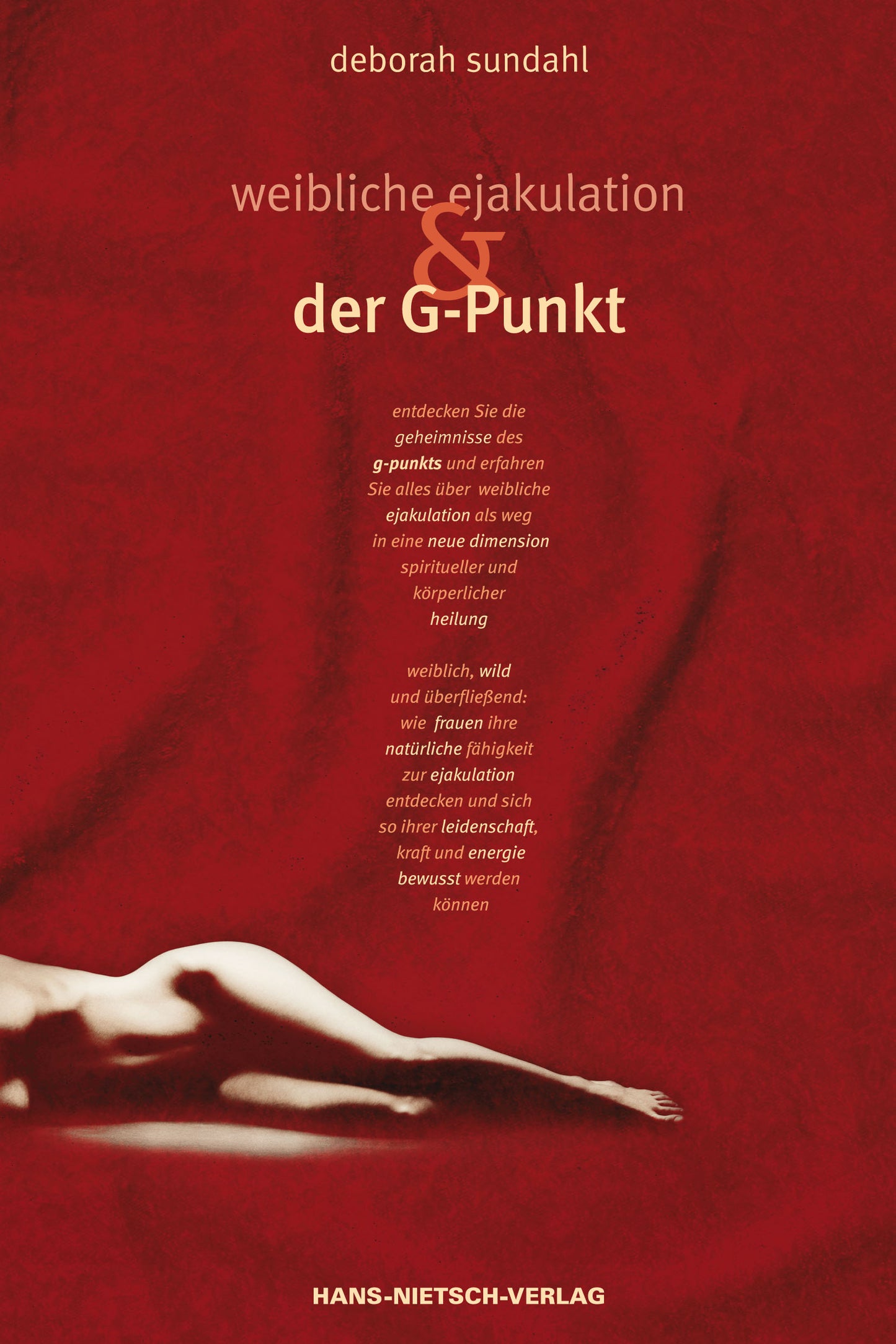 Weibliche Ejakulation & der G-Punkt Hans-Nietsch-Verlag